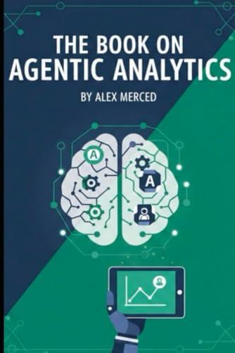 Cover of The Book on Agentic Analytics
