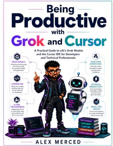 Cover of Being Productive with Grok and Cursor